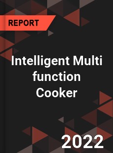 Intelligent Multi function Cooker Market