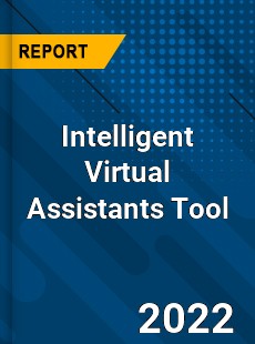 Intelligent Virtual Assistants Tool Market