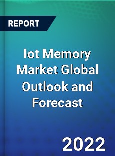 Iot Memory Market Global Outlook and Forecast