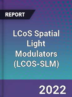 LCoS Spatial Light Modulators Market