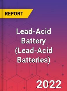 Lead Acid Battery Market