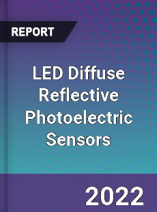 LED Diffuse Reflective Photoelectric Sensors Market