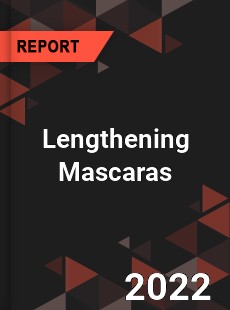 Lengthening Mascaras Market