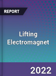 Lifting Electromagnet Market