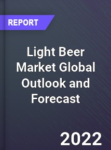 Light Beer Market Global Outlook and Forecast