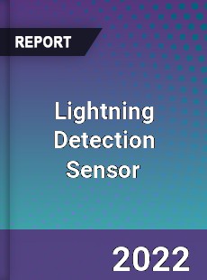 Lightning Detection Sensor Market