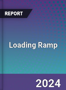 Loading Ramp Market