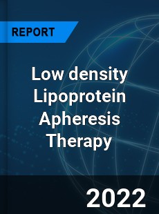 Low density Lipoprotein Apheresis Therapy Market