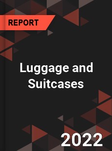 Luggage and Suitcases Market