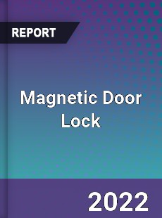 Magnetic Door Lock Market