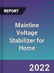 Mainline Voltage Stabilizer for Home Market