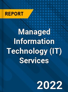 Managed Information Technology Services Market