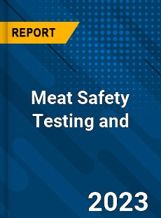 Meat Safety Testing and Analysis