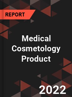 Medical Cosmetology Product Market