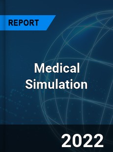 Medical Simulation Market