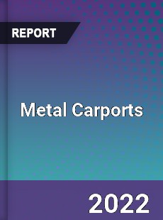 Metal Carports Market