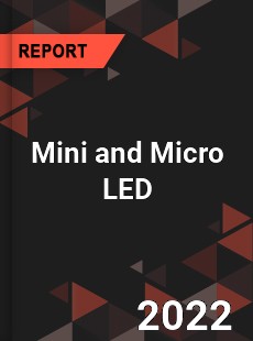 Mini and Micro LED Market