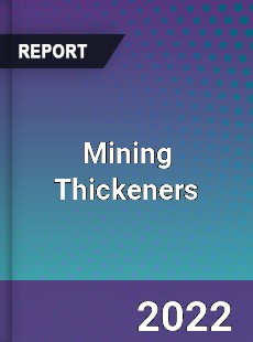 Mining Thickeners Market