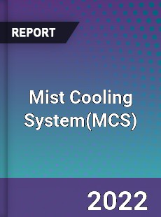 Mist Cooling System Market