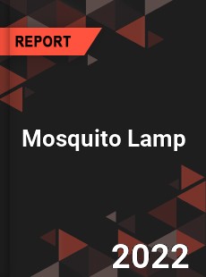 Mosquito Lamp Market