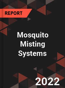 Mosquito Misting Systems Market