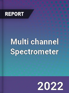 Multi channel Spectrometer Market