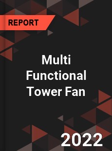 Multi Functional Tower Fan Market