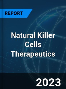 Natural Killer Cells Therapeutics Market