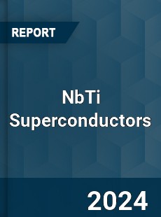 NbTi Superconductors Market