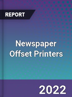 Newspaper Offset Printers Market