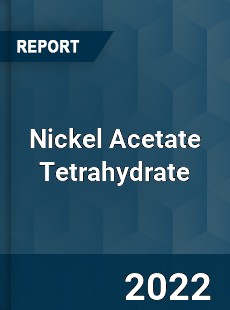 Nickel Acetate Tetrahydrate Market