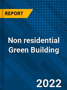 Non residential Green Building Market