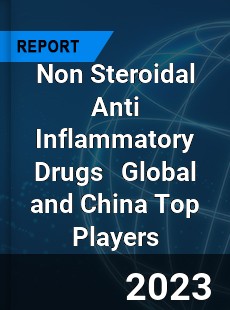 Non Steroidal Anti Inflammatory Drugs Global and China Top Players Market