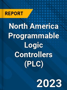 North America Programmable Logic Controllers Market