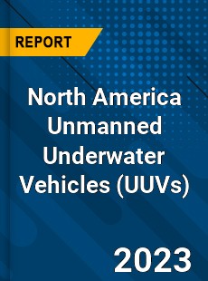 North America Unmanned Underwater Vehicles Market