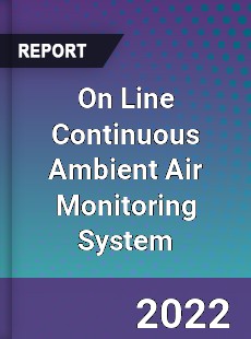 On Line Continuous Ambient Air Monitoring System Market