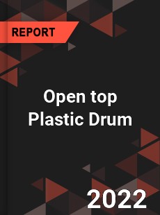 Open top Plastic Drum Market