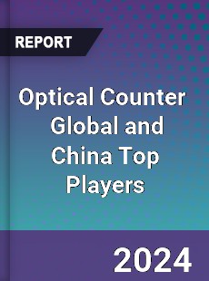 Optical Counter Global and China Top Players Market