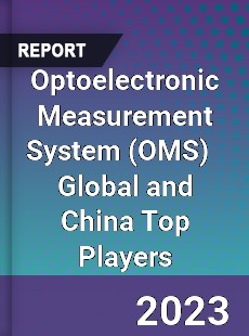 Optoelectronic Measurement System Global and China Top Players Market