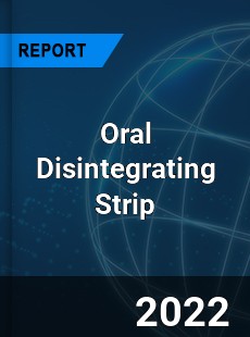 Oral Disintegrating Strip Market