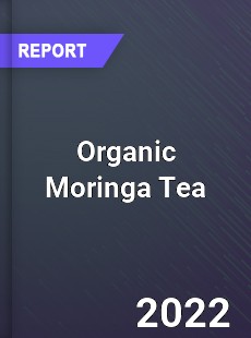 Organic Moringa Tea Market