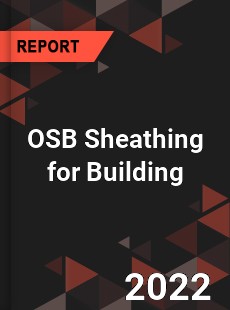 OSB Sheathing for Building Market