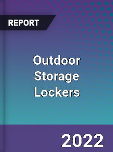 Outdoor Storage Lockers Market