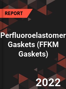 Perfluoroelastomer Gaskets Market