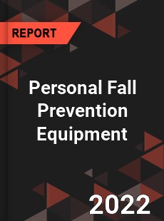 Personal Fall Prevention Equipment Market