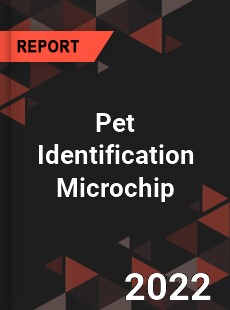 Pet Identification Microchip Market