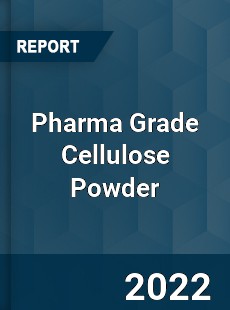 Pharma Grade Cellulose Powder Market