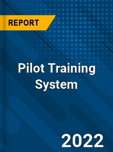 Pilot Training System Market