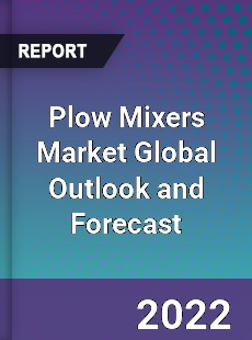 Plow Mixers Market Global Outlook and Forecast