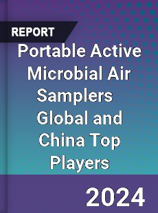 Portable Active Microbial Air Samplers Global and China Top Players Market